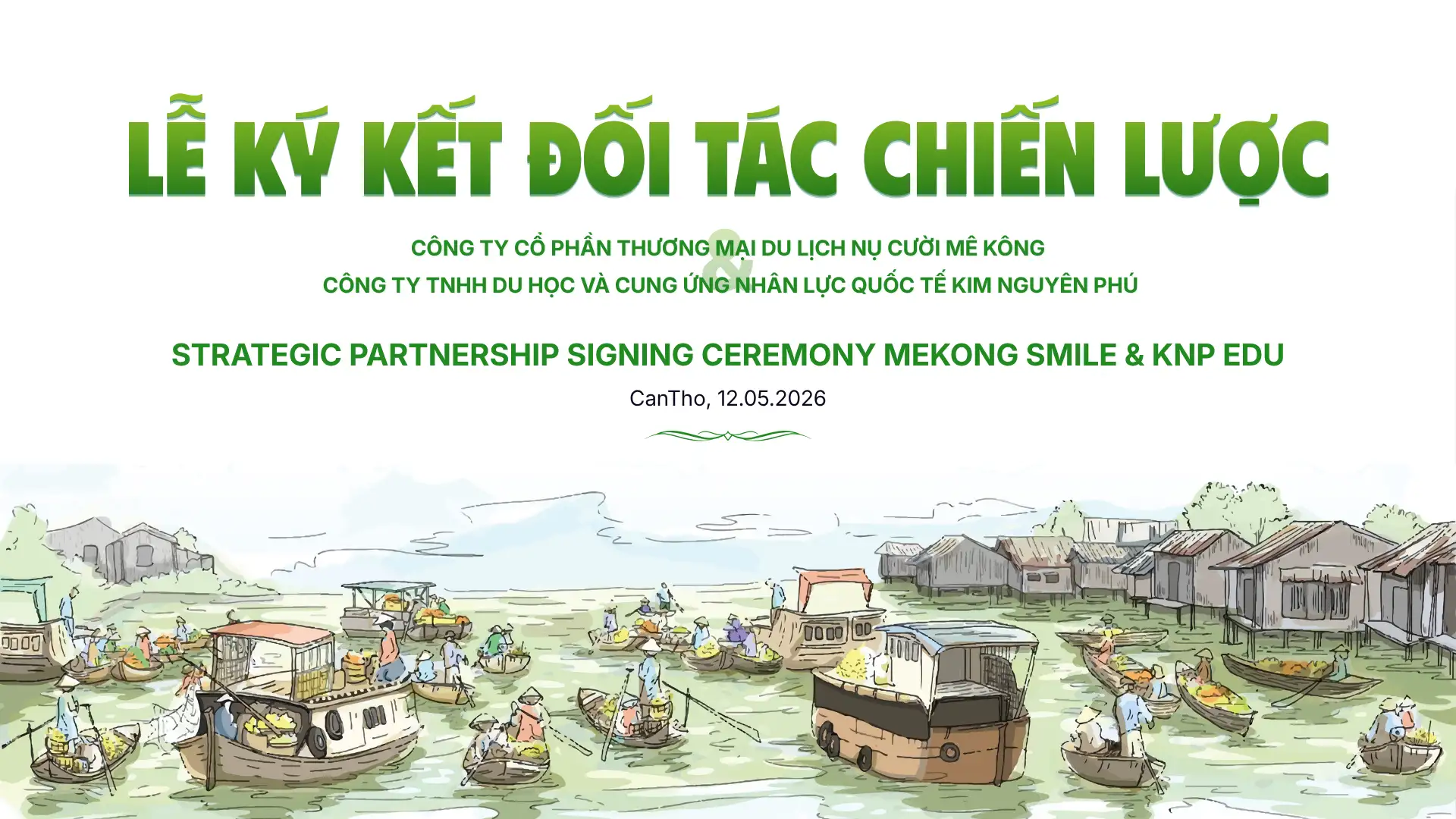 Mekong Smile and KNP Edu Partner to Grow German-Speaking Mekong Delta Tours 8 Authentic Mekong Delta experiences - the foundation of the Mekong Smile × KNP Edu partnership
