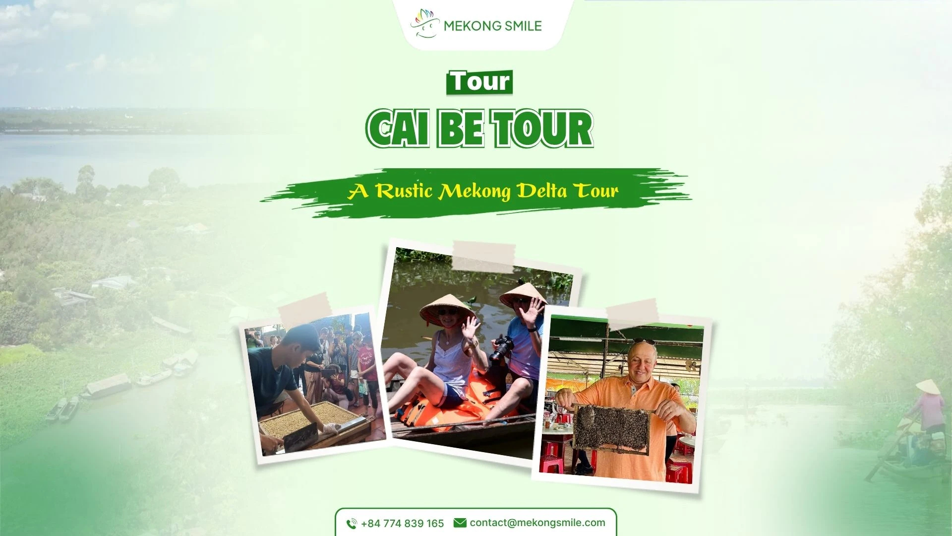 Mekong Delta Tour Cai Be Mekong Smile