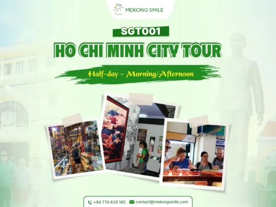 Mekong Smile Ho Chi Minh City Tour featuring major attractions, cultural landmarks and historical sites in Saigon, Vietnam