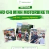 Mekong Smile Ho Chi Minh Motorbike Tour exploring local streets, food spots and city highlights in Ho Chi Minh City, Vietnam