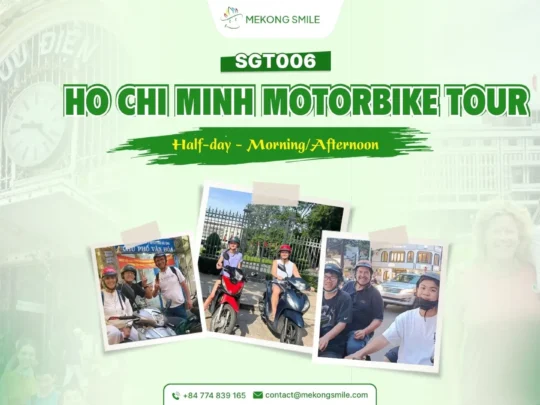 Mekong Smile Ho Chi Minh Motorbike Tour exploring local streets, food spots and city highlights in Ho Chi Minh City, Vietnam
