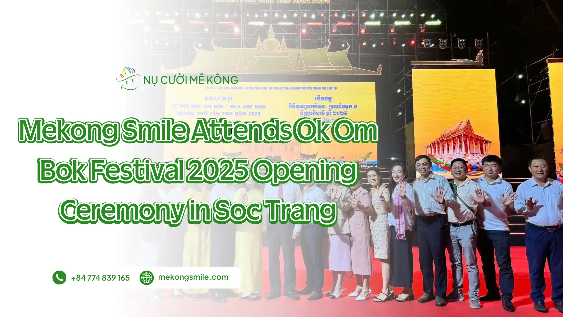 Mekong Smile team attending the Ok Om Bok Festival 2025 in Soc Trang