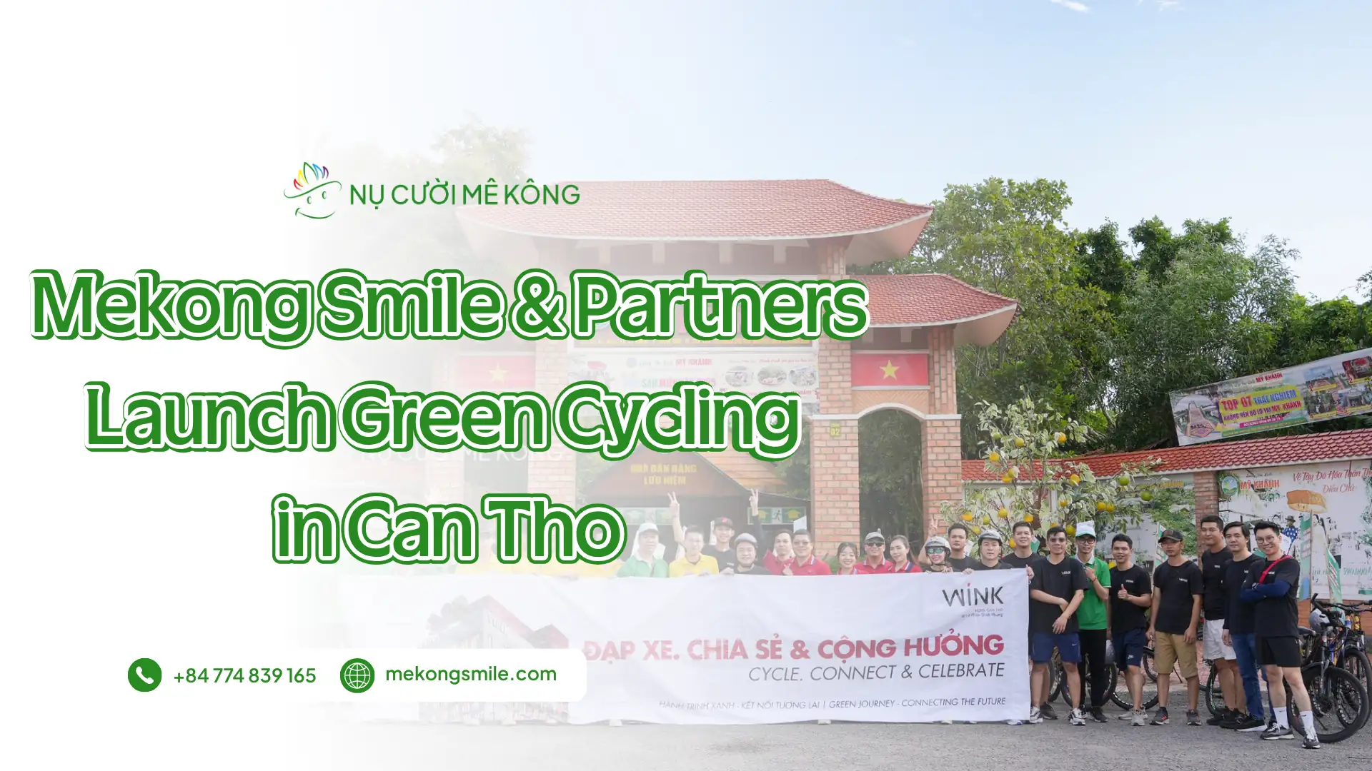 Mekong Smile and partners launch green cycling campaign in Can Tho to promote sustainable tourism