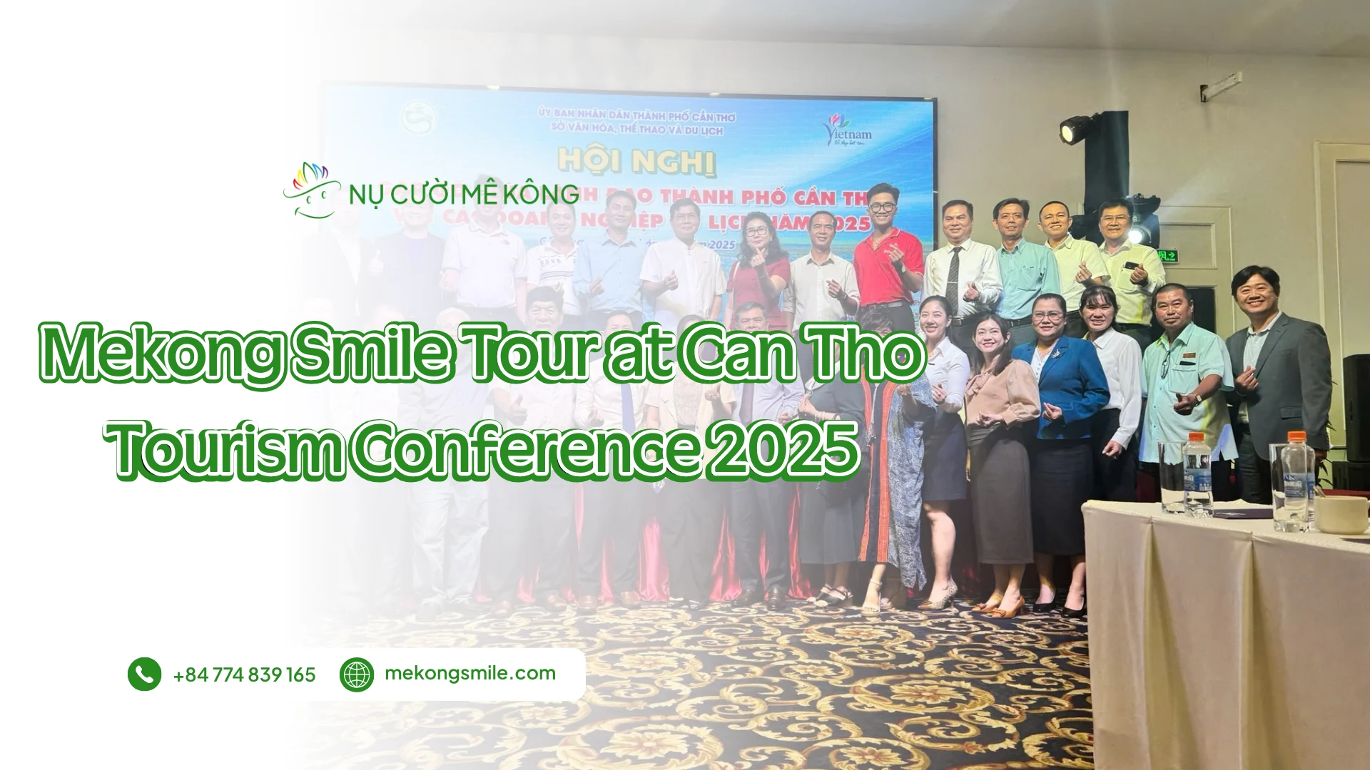 Mekong Smile team attends Can Tho Tourism Conference 2025