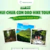 Nui Chua Con Dao Hike Tour: King Mountain Summit Trek