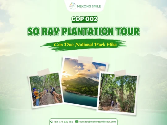 So Ray Plantation Tour: Con Dao National Park Hike